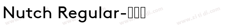 Nutch Regular字体转换